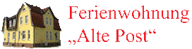 Ferienwohnung "Alte Post"